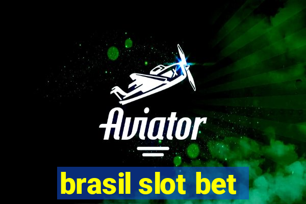 brasil slot bet