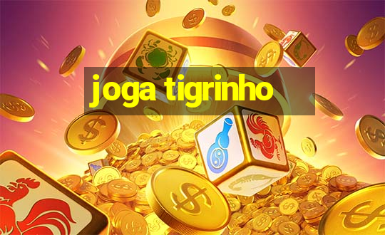 joga tigrinho