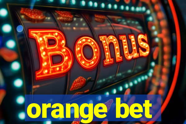 orange bet