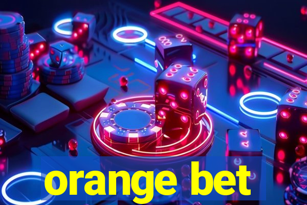 orange bet