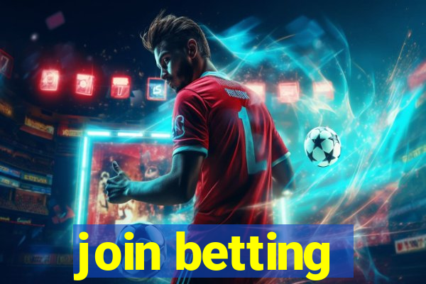 join betting