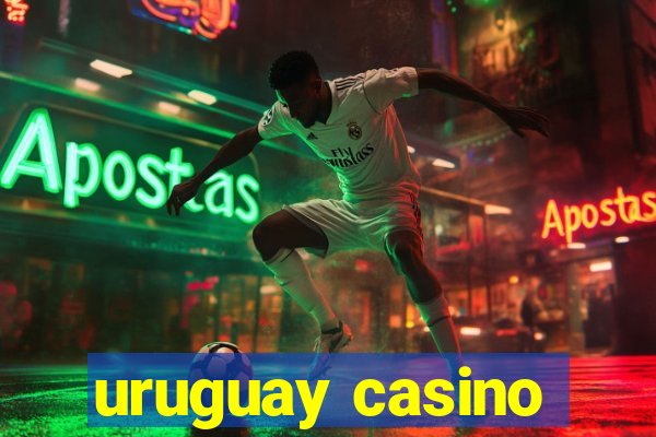 uruguay casino