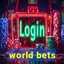 world bets