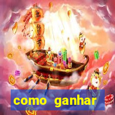 como ganhar dinheiro slots