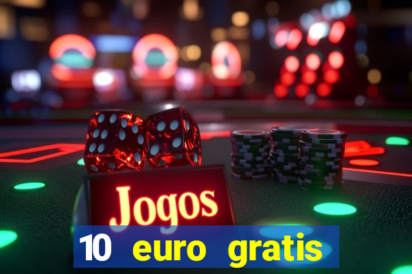 10 euro gratis betsson casino ohne einzahlung