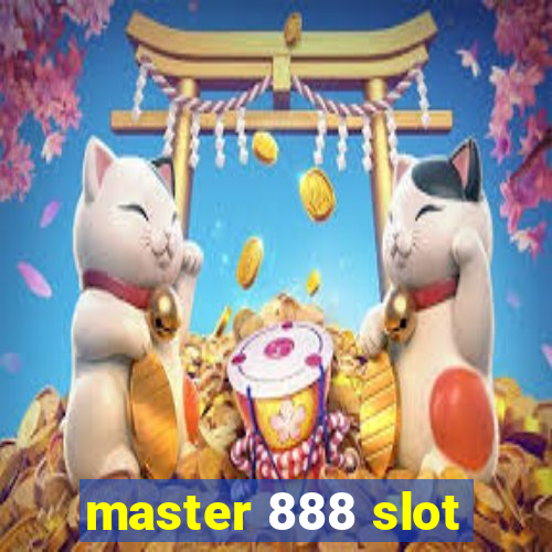 master 888 slot