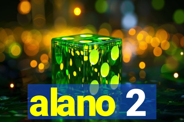 alano 2