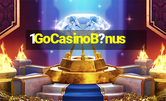 1GoCasinoB?nus