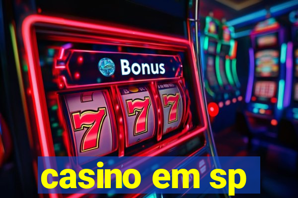 casino em sp