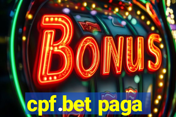 cpf.bet paga