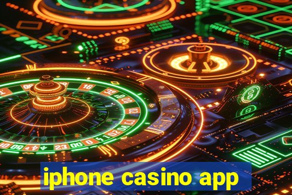 iphone casino app