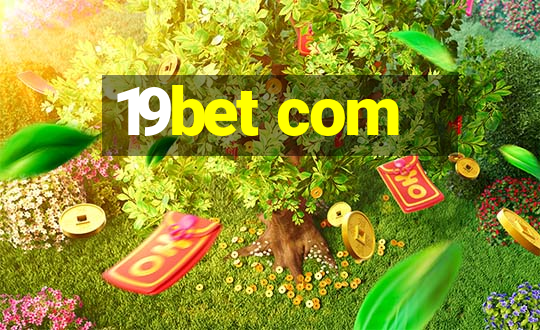 19bet com