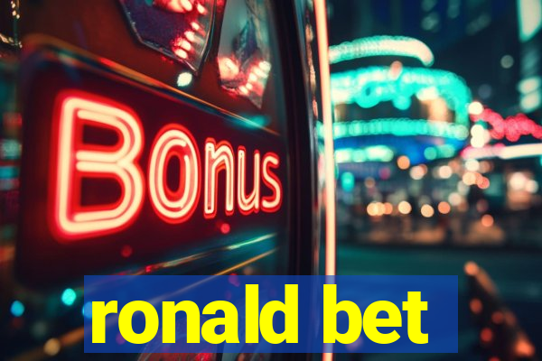 ronald bet