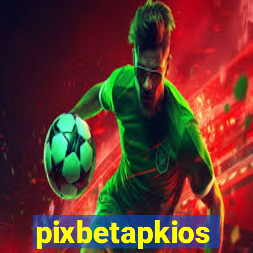 pixbetapkios