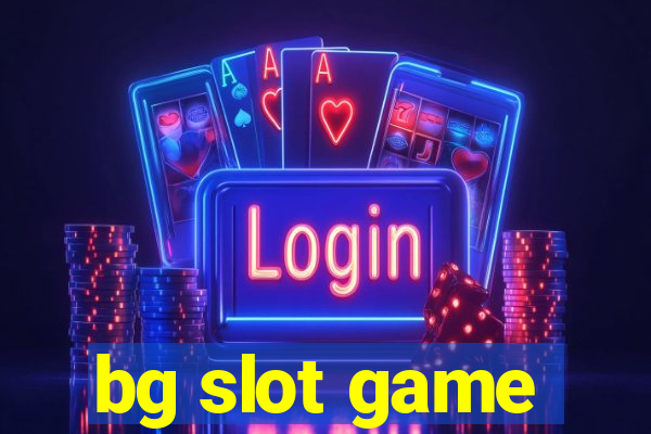 bg slot game