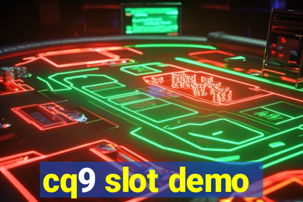 cq9 slot demo