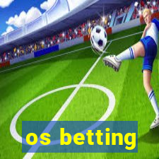 os betting