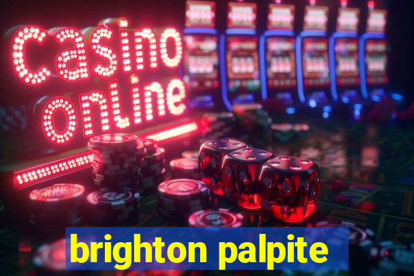 brighton palpite