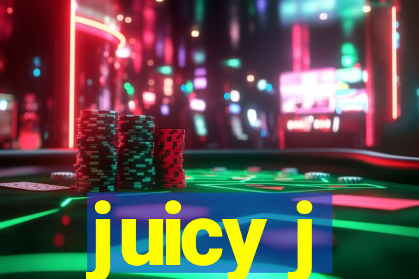 juicy j