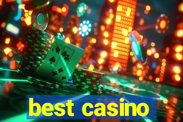 best casino