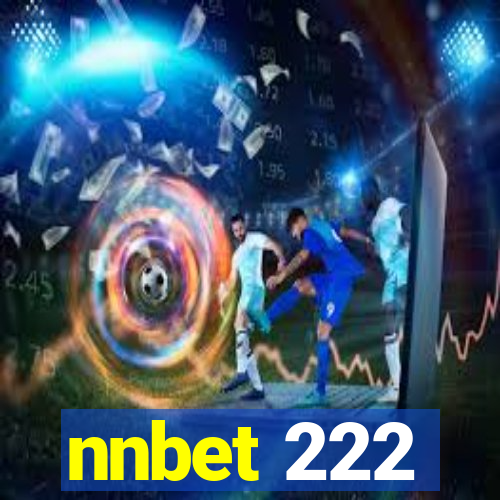 nnbet 222