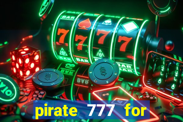 pirate 777 for slot games