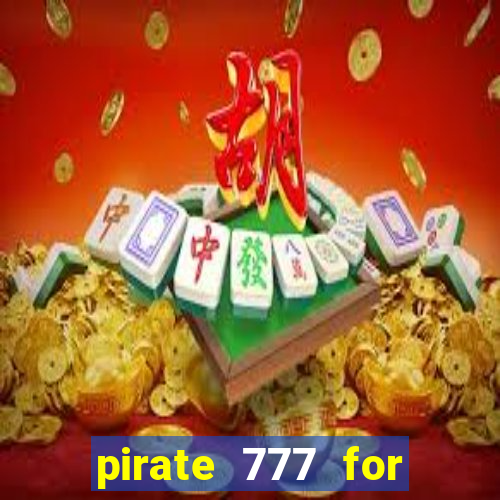 pirate 777 for slot games