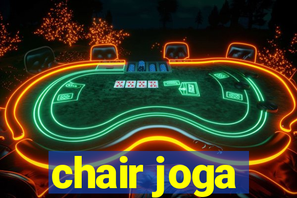 chair joga