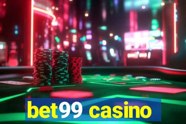 bet99 casino