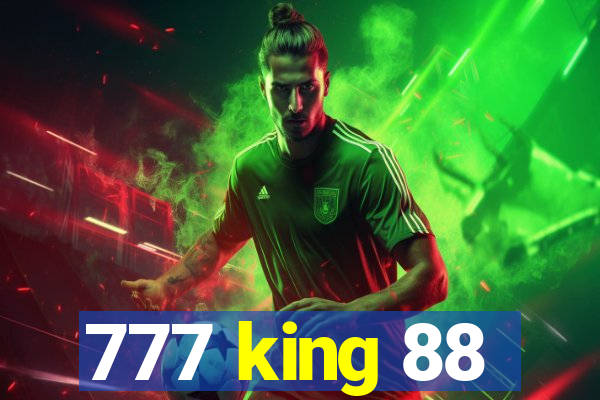 777 king 88