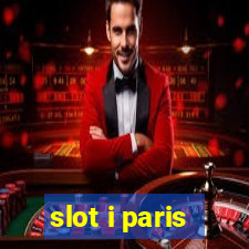 slot i paris