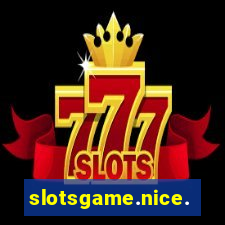 slotsgame.nice.