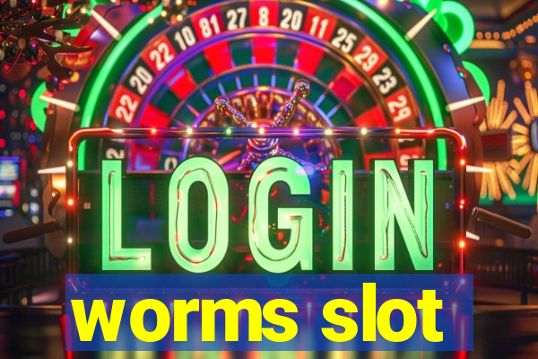 worms slot