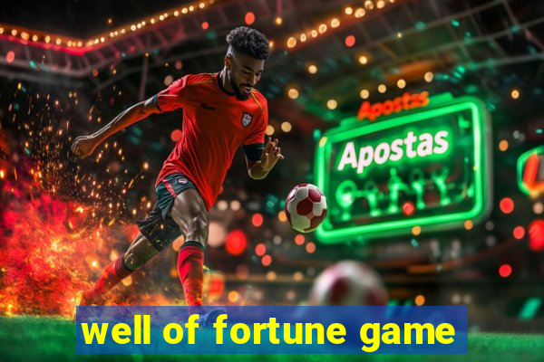 well of fortune game