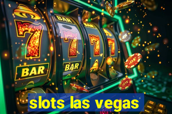 slots las vegas