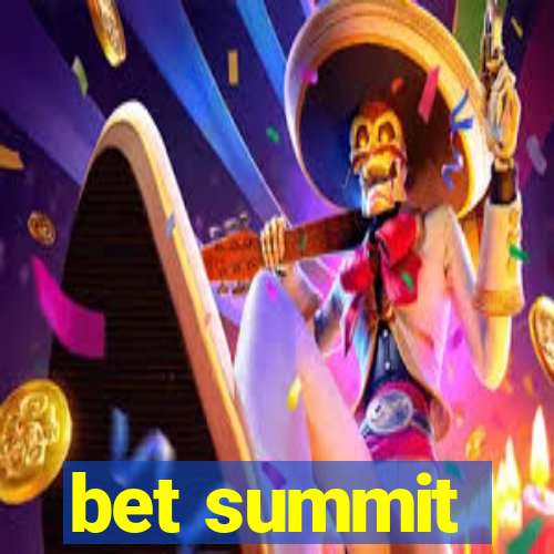 bet summit