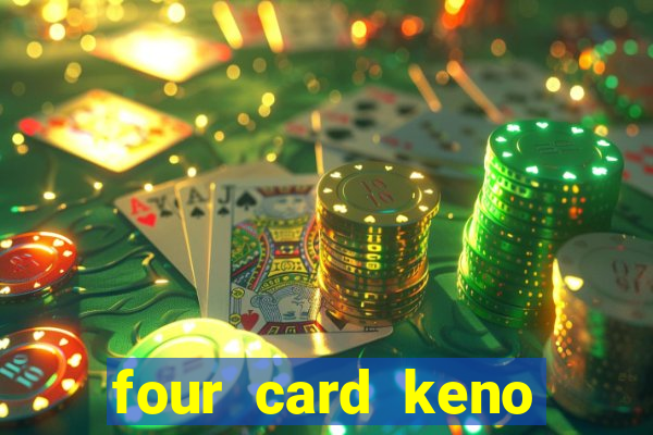 four card keno casino games