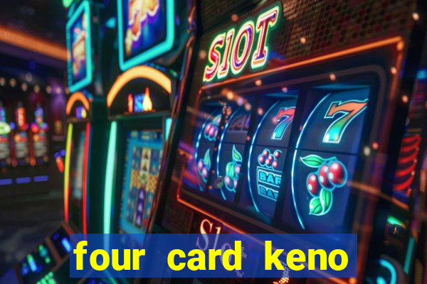 four card keno casino games