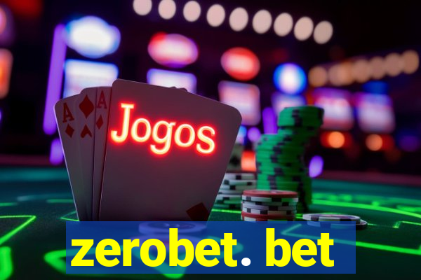 zerobet. bet