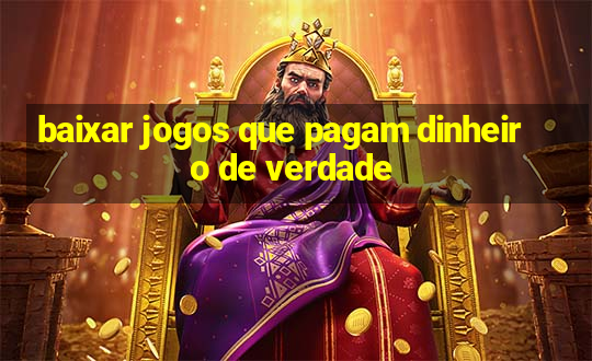 baixar jogos que pagam dinheiro de verdade