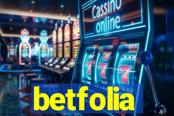 betfolia