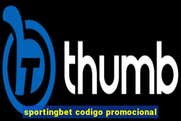 sportingbet codigo promocional