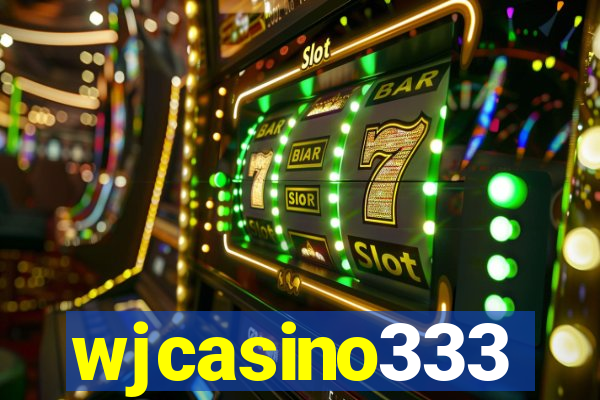 wjcasino333