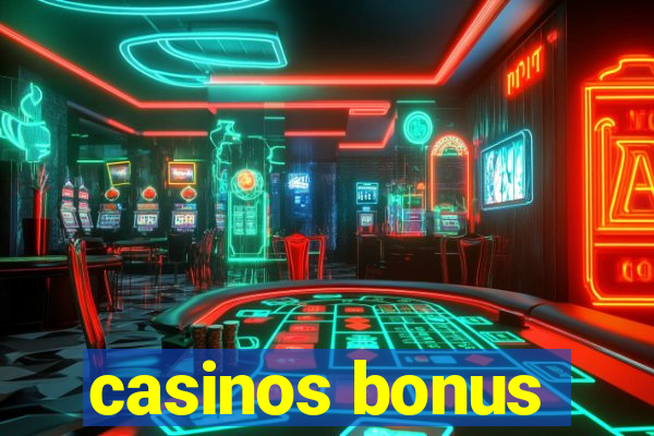 casinos bonus