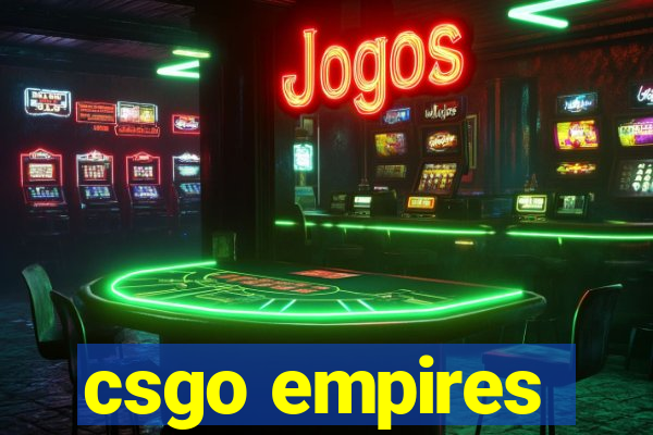 csgo empires