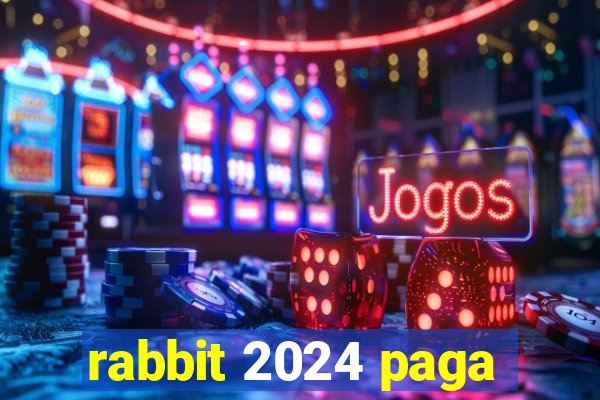 rabbit 2024 paga