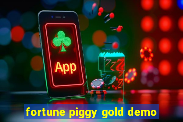 fortune piggy gold demo