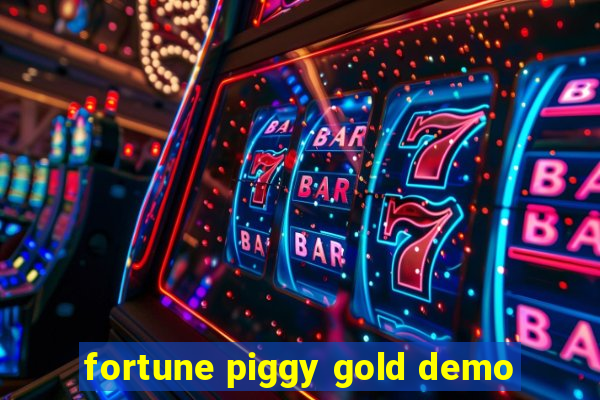 fortune piggy gold demo