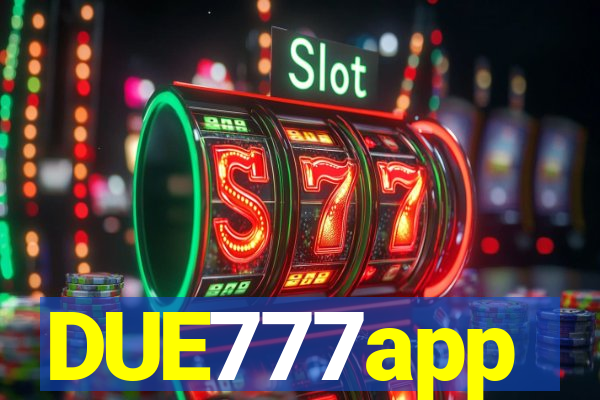 DUE777app