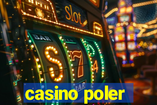 casino poler